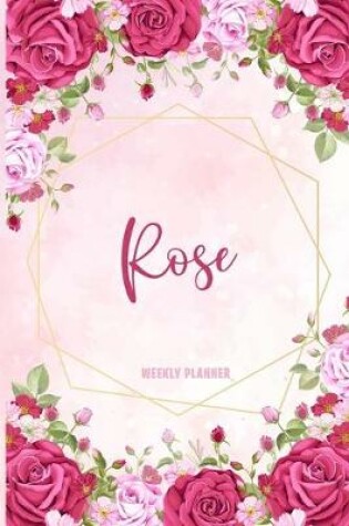 Cover of Rose Weekly Planner