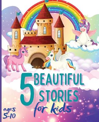Book cover for 5 Beautiful Stories for Kids Ages 5-10