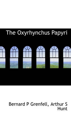 Book cover for The Oxyrhynchus Papyri