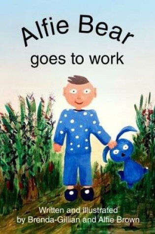 Cover of Alfie Bear Goes to Work