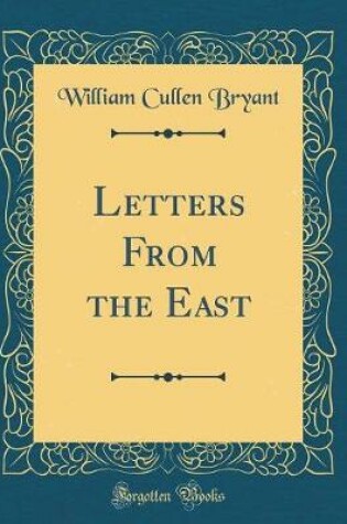 Cover of Letters from the East (Classic Reprint)