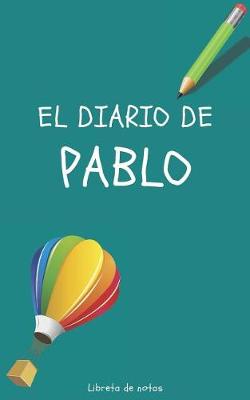 Book cover for El Diario de Pablo Libreta de Notas