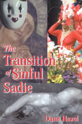 Cover of The Transition of Sinful Sadie