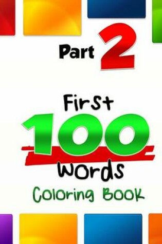 Cover of The First 100 Words Coloring Book #2