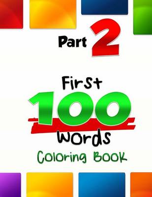 Book cover for The First 100 Words Coloring Book #2