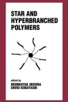 Book cover for Star and Hyperbranched Polymers