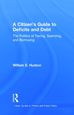 Cover of A Citizen's Guide to Deficits and Debt