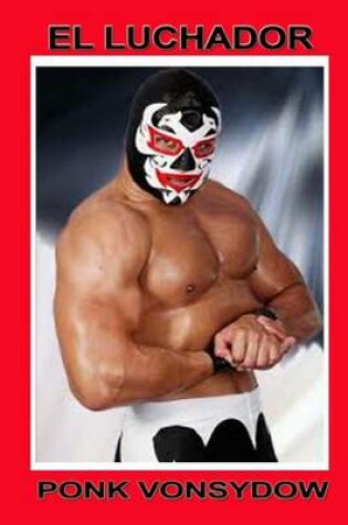 Cover of El Luchador