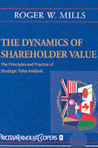 Cover of The Dynamics of Shareholder Value