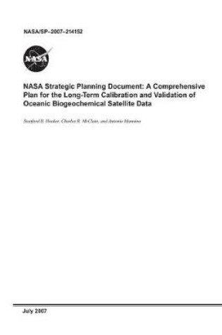 Cover of A Comprehensive Plan for the Long-Term Calibration and Validation of Oceanic Biogeochemical Satellite Data