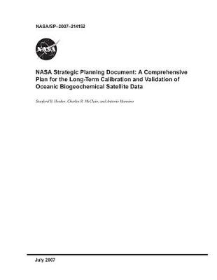 Book cover for A Comprehensive Plan for the Long-Term Calibration and Validation of Oceanic Biogeochemical Satellite Data