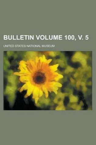 Cover of Bulletin Volume 100, V. 5