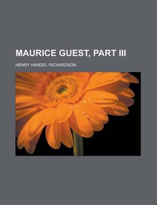 Book cover for Maurice Guest, Part III