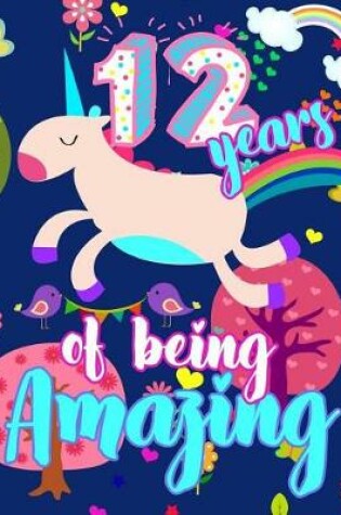 Cover of 12 Years Of Being Amazing