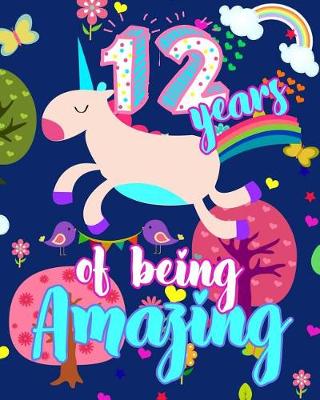 Book cover for 12 Years Of Being Amazing