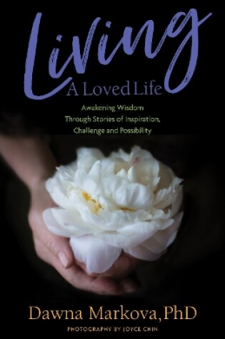 Cover of Living A Loved Life