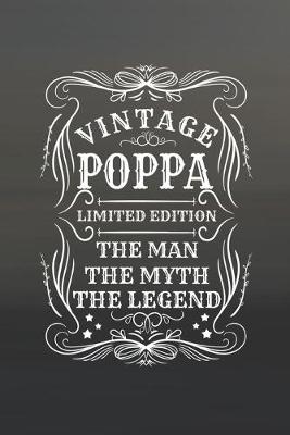 Book cover for Vintage Poppa Limited Edition The Man The Myth The Legend