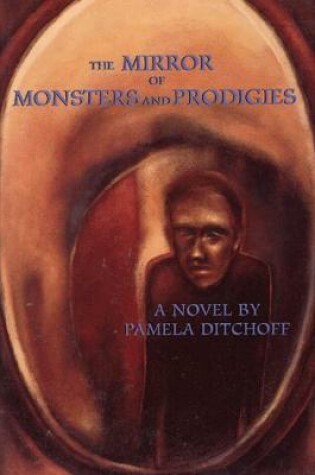 Cover of The Mirror of Monsters and Prodigies