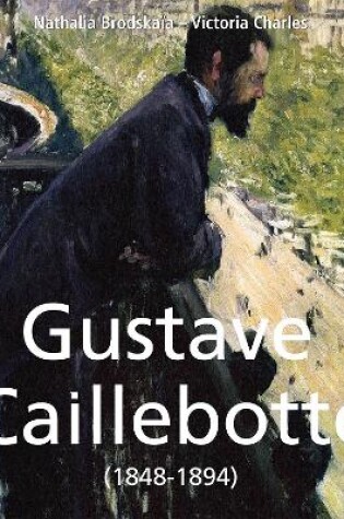 Cover of Gustave Caillebotte (1848-1894)