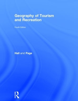 Book cover for The Geography of Tourism and Recreation