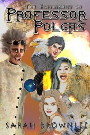 Cover of The Experiment of Professor Polgas