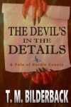 Book cover for The Devil's In The Details - A Tale Of Sardis County