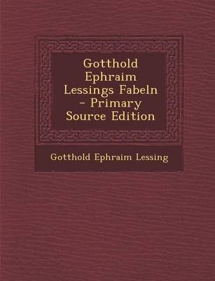 Book cover for Gotthold Ephraim Lessings Fabeln