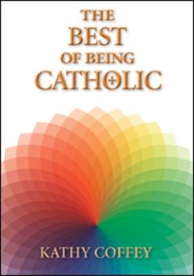 Book cover for The Best of Being Catholic