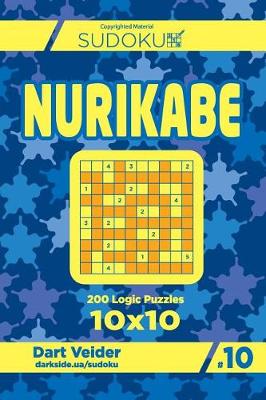 Book cover for Sudoku Nurikabe - 200 Logic Puzzles 10x10 (Volume 10)