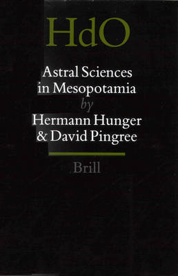 Cover of Astral Sciences in Mesopotamia