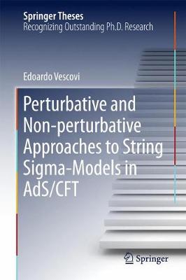 Cover of Perturbative and Non-perturbative Approaches to String Sigma-Models in AdS/CFT