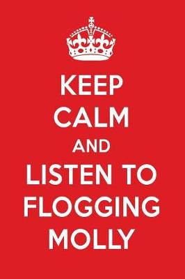 Book cover for Keep Calm and Listen to Flogging Molly