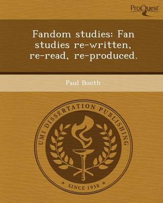 Book cover for Fandom Studies: Fan Studies Re-Written