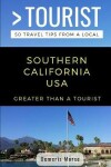 Book cover for Greater Than a Tourist-Southern California USA