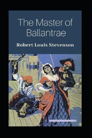 Cover of The Master of Ballantraes Illustrated