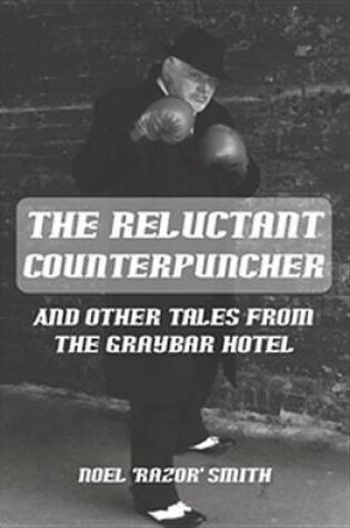 Cover of The Reluctant Counterpuncher