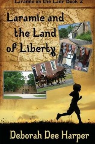 Cover of Laramie and the Land of Liberty