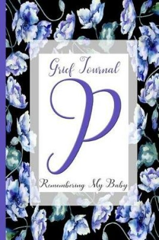 Cover of Blue Watercolor Flowers, Monogram Letter P