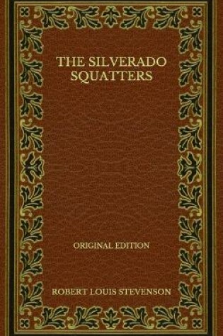 Cover of The Silverado Squatters - Original Edition