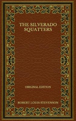 Book cover for The Silverado Squatters - Original Edition