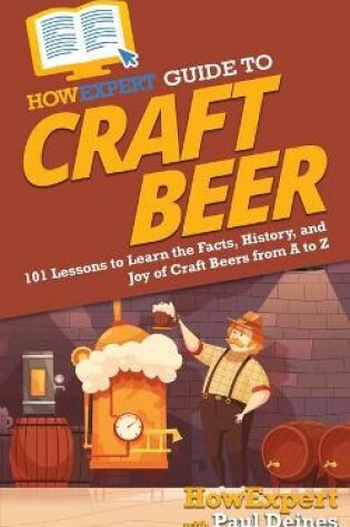Cover of HowExpert Guide to Craft Beer