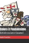 Book cover for Colora il Feudalesimo