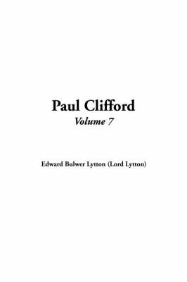 Book cover for Paul Clifford, Volume 7