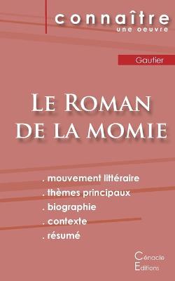 Book cover for Fiche de lecture Le Roman de la momie de Theophile Gautier (Analyse litteraire de reference et resume complet)