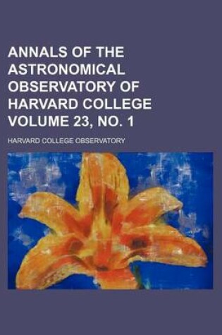 Cover of Annals of the Astronomical Observatory of Harvard College Volume 23, No. 1