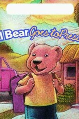 Cover of Basil Bear Goes to Preschool