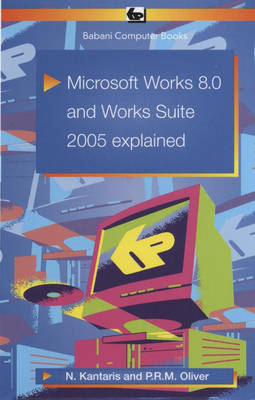 Book cover for Microsoft Works 8.0 and Works Suite 2005 Explained