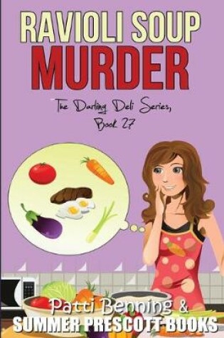 Cover of Ravioli Soup Murder