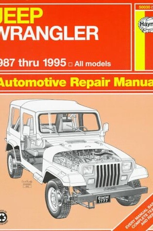 Cover of Jeep Wrangler Automotive Repair Manual 1987 to 1995