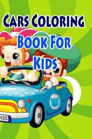 Cover of Cars Coloring Book For Kids